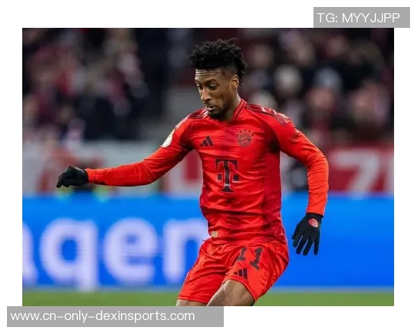 慕尼黑晚报：科曼与前队友们共进晚餐，送LV包作为离别礼物